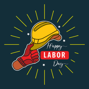 Let’s Celebrate Labor Day 2021