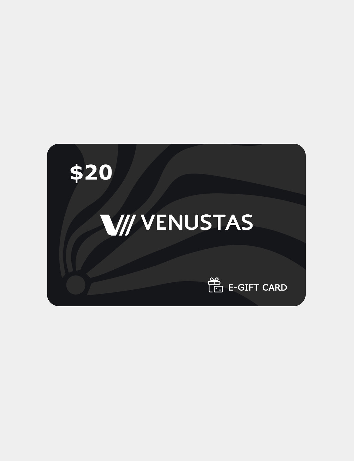 $20 Venustas E-Gift Card